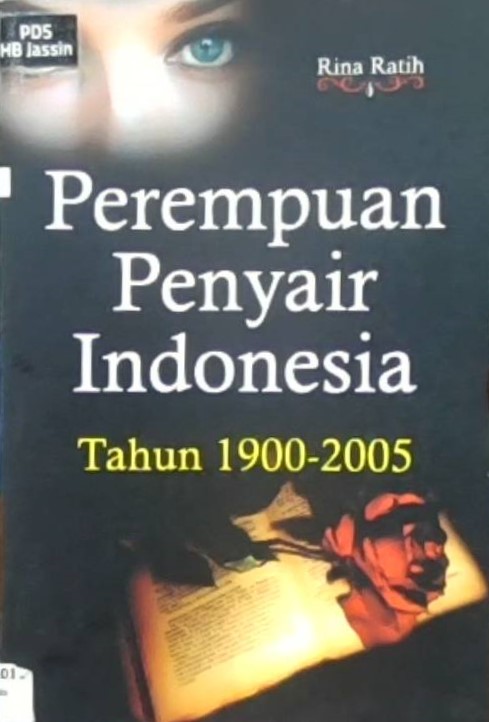 Perempuan penyair Indonesia :  tahun 1900-2005