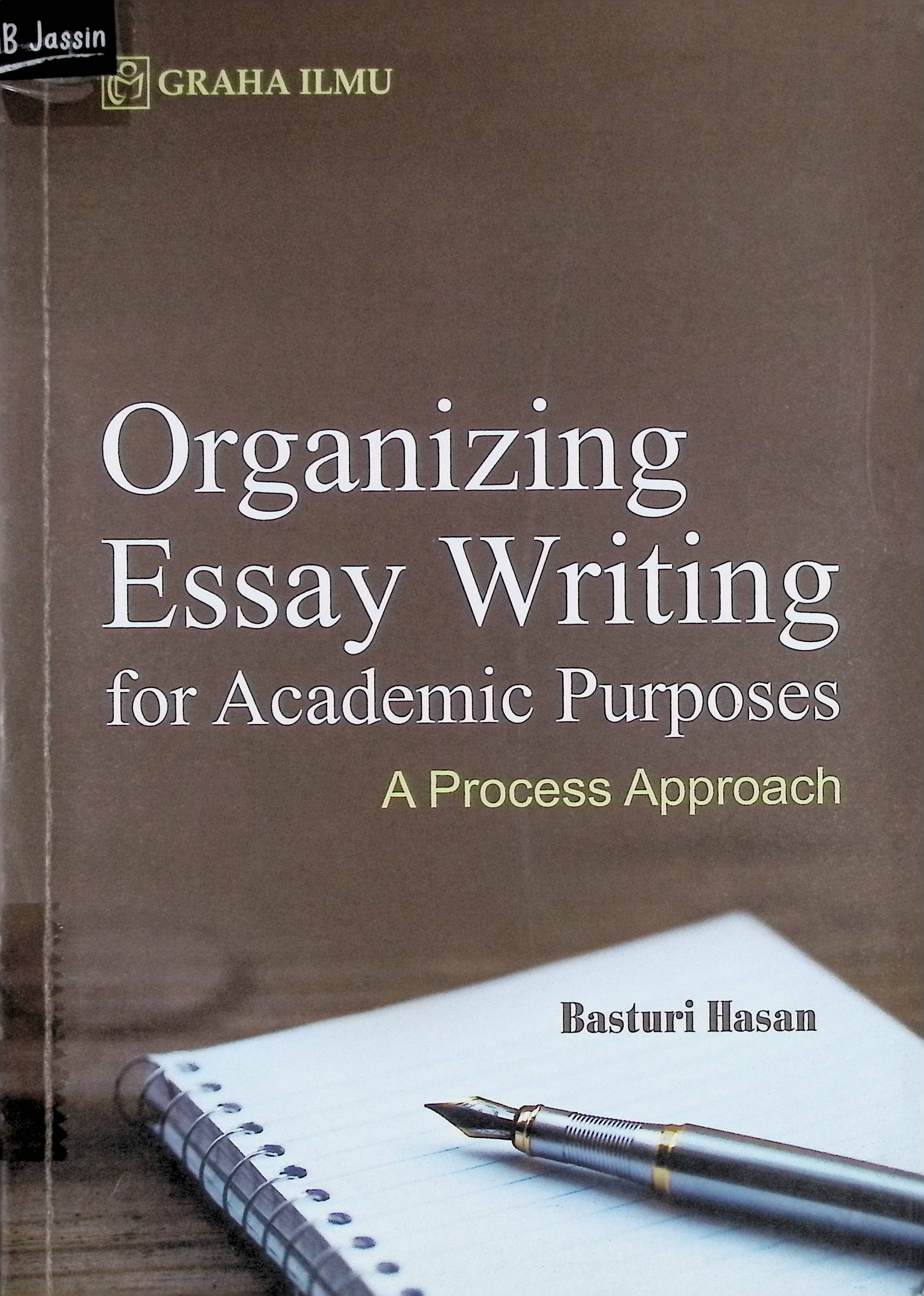 Organizing essay writing for academic purposes :  a process approach