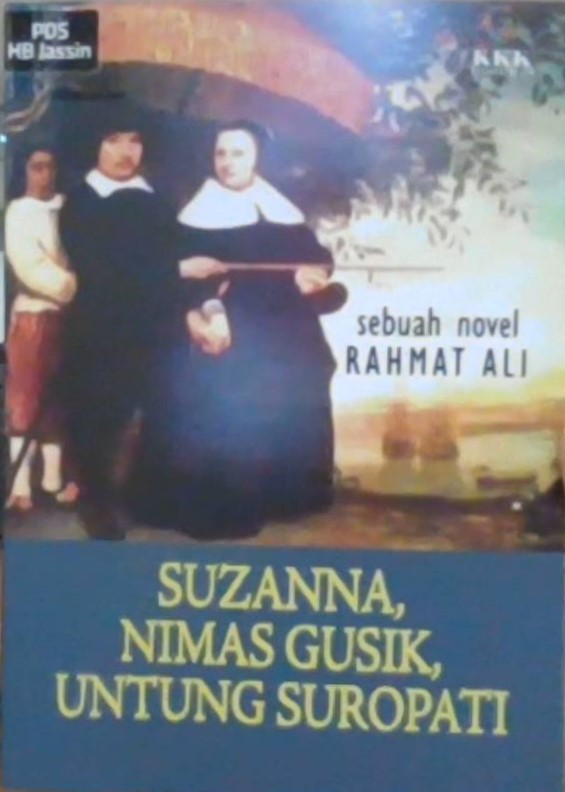 Suzanna, nimas gusik, untung suropati :  sebuah novel