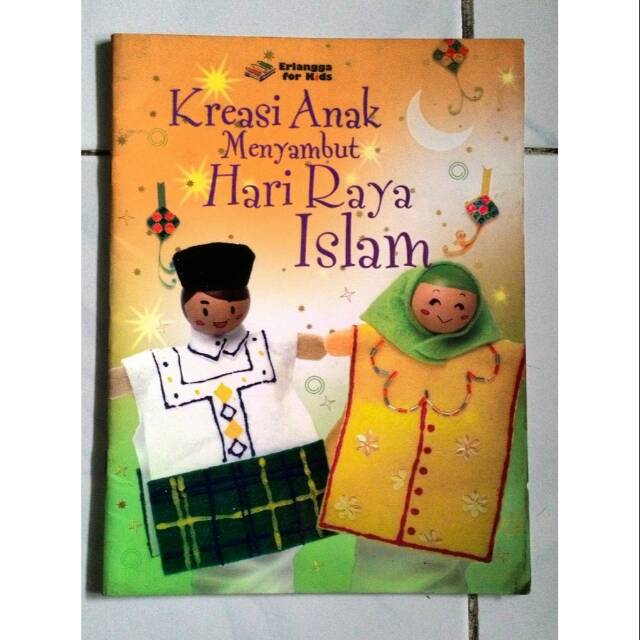 Kreasi Anak Menyambut Hari Raya Islam