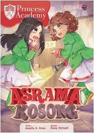 Asrama kosong :  Princess academy