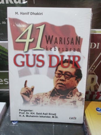 41 warisan kebesaran Gus Dur