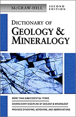 Dictionary of geology and mineralogy