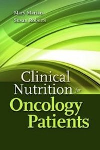 Clinical nutrition for oncology patients