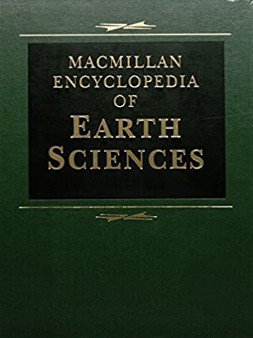 Macmillan encyclopedia of earth sciences volume 1 A-L