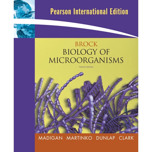 Brock biology of microorganisms : Twelfth Edition