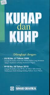 KUHAP dan KUHP :  dilengkapi dengan UU No. 27 Th. 1999 tentang Perubahan Kitab Undang-undang Hukum Pidana yang Berkaitan dengan Kejahatan terhadap Keamanan Negara