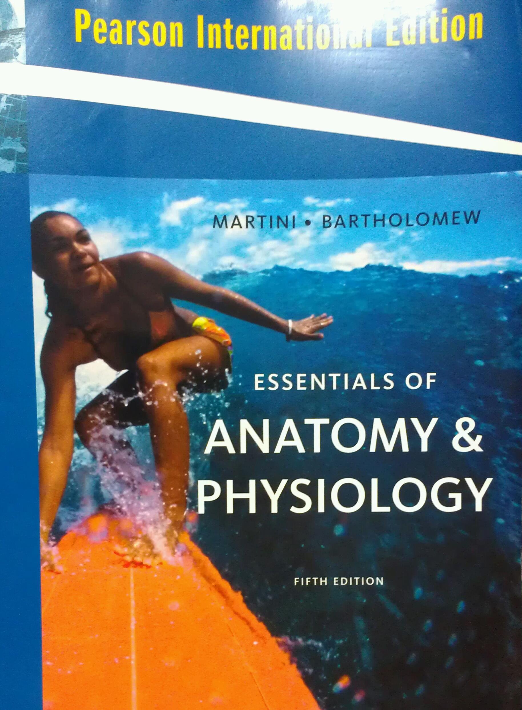 Essentials of anatomy & physiology :  fifth edition