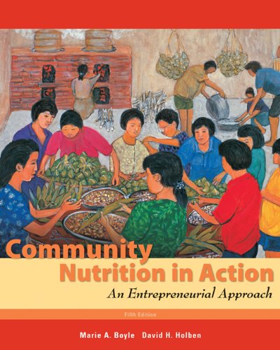 Community nutrition in actionn :  an entrepreneurial approach
