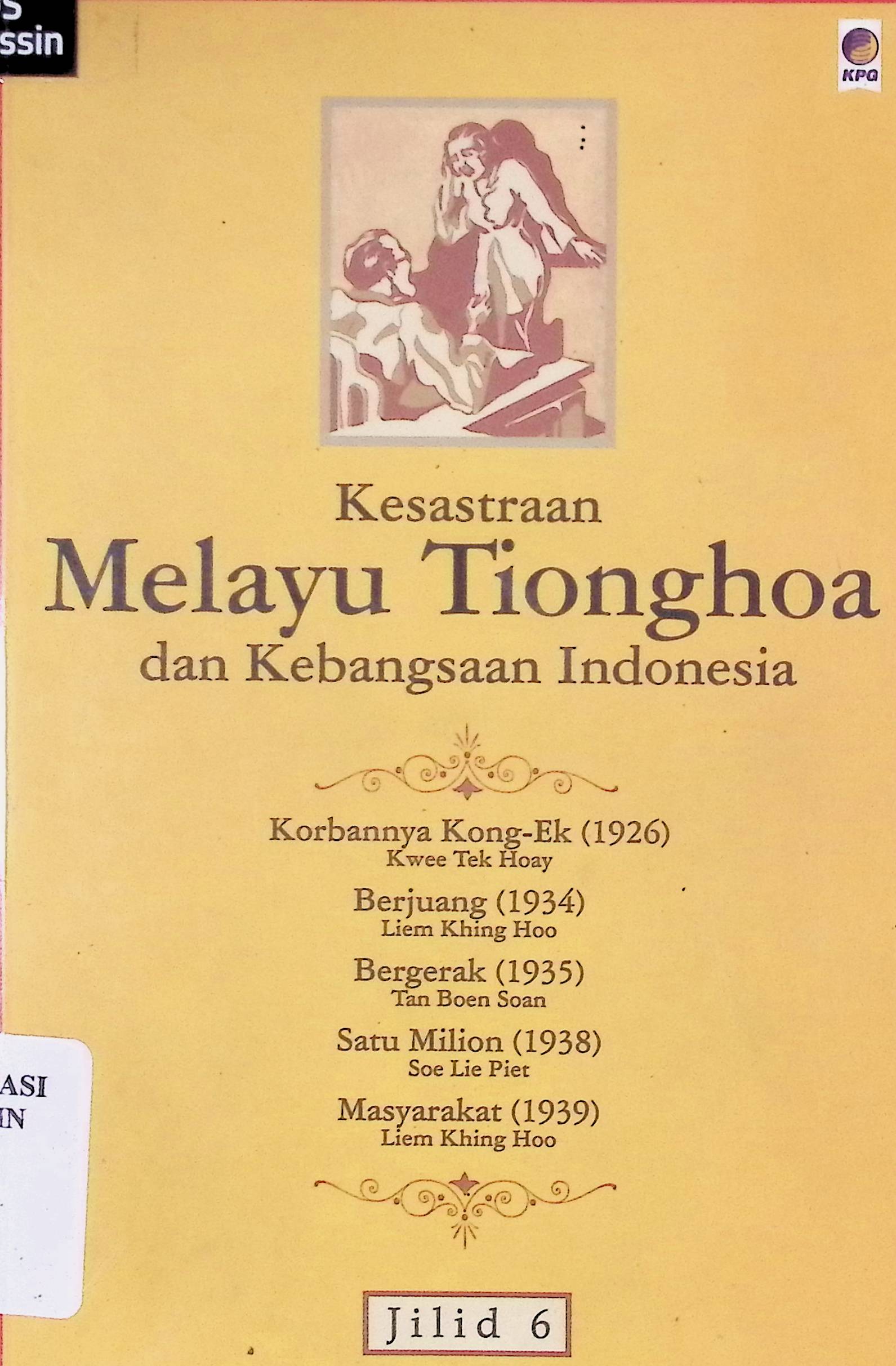 Kesusastraan Melayu Tionghoa dan kebangsaan Indonesia jilid 6