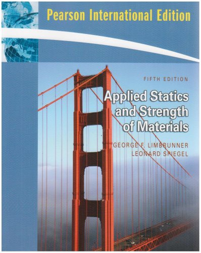 Applied statics and strength of materials :  fifth edition