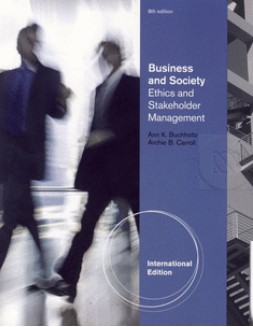 Business and society :  ethics and stakeholder management