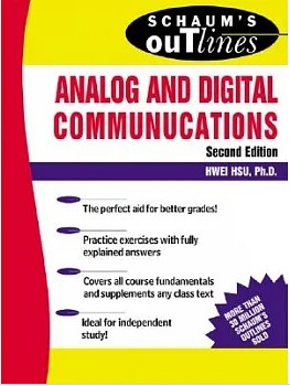 Schaum's outline of theory and problems of analog and digital communications