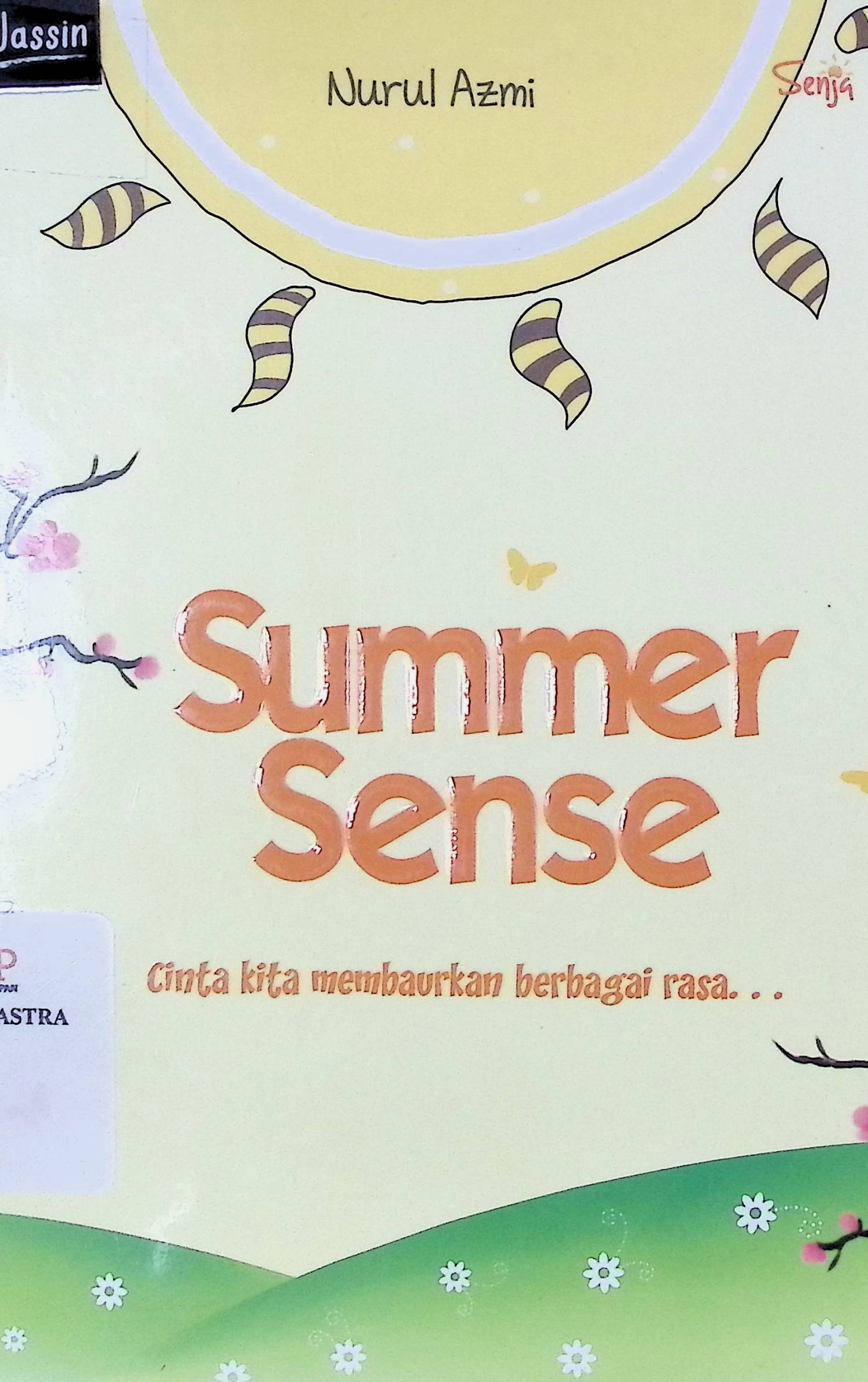 Summer sense :  cinta kita membaurkan berbagai rasa