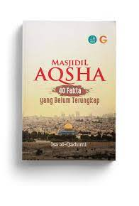 Masjidil Aqsha : 40 fakta yang belum terungkap