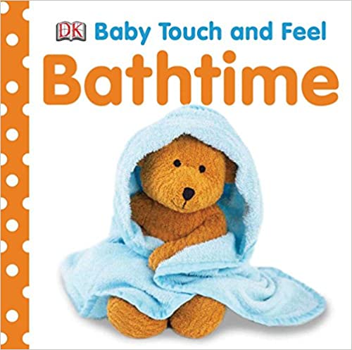 Baby Touch and Feel : Bathtime