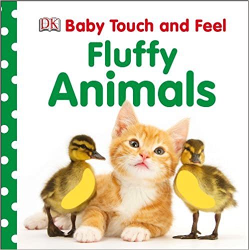 Baby Touch and Feel : Fluffy Animals