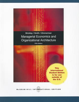 Manageal economics and organizational architecture :  fifth edition