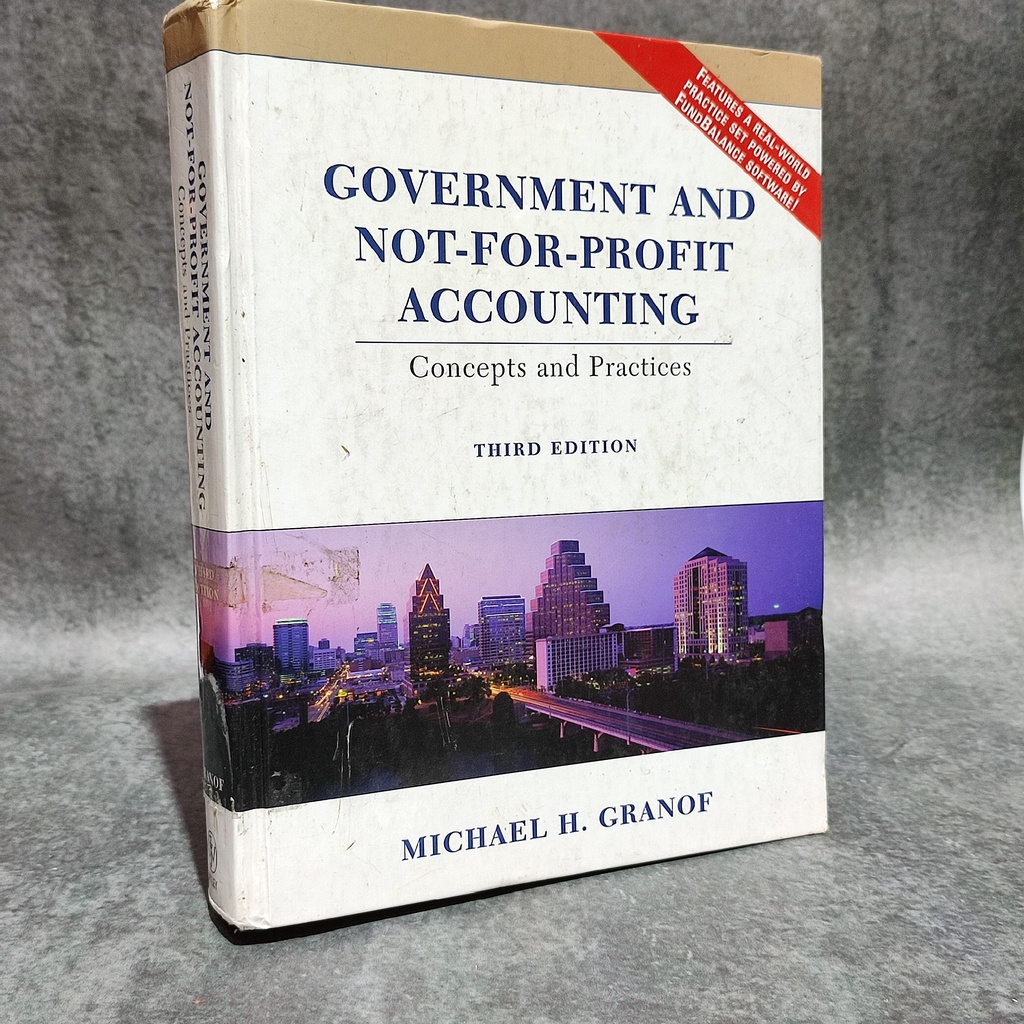 Goverment and not-for-profit accounting :  concepts and practices