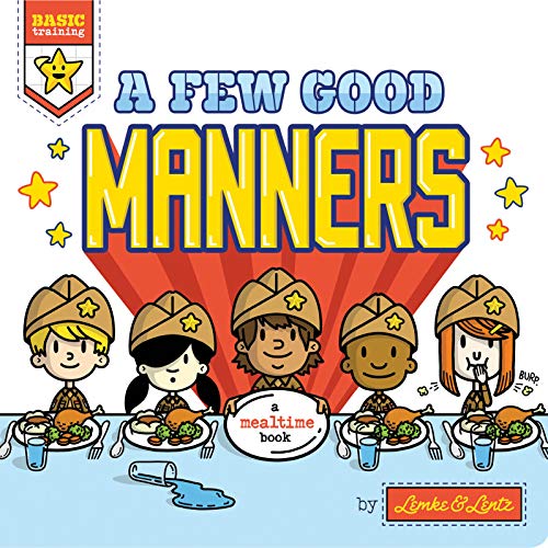 a few good manners :  a mealtime book