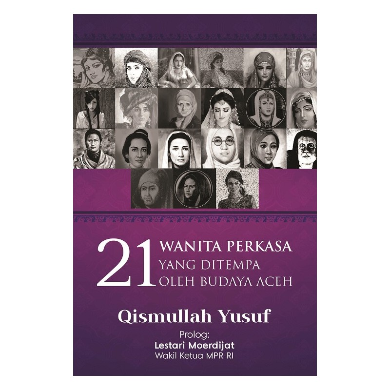 21 wanita perkasa yang ditempa oleh budaya Aceh