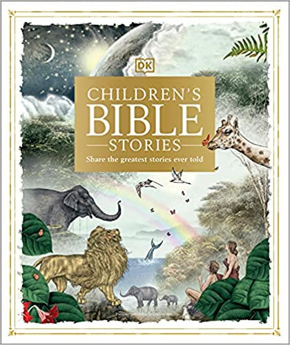 Children's Bible stories :  share the greatest stories ever told