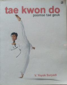 Tae kwon do : poomse tae geuk