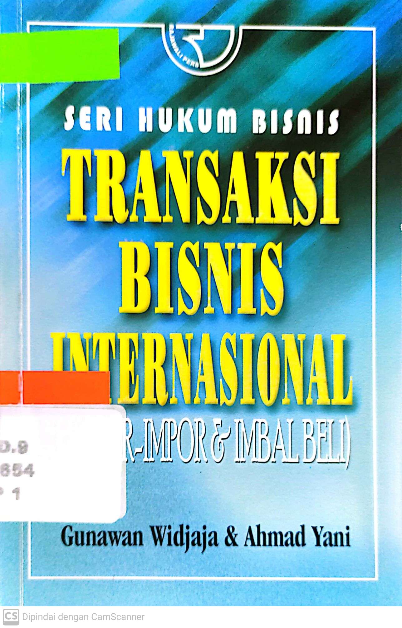 Transaksi bisnis internasional : (ekspor impor & imbal beli)