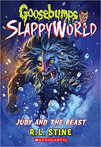 Goosebumps slappyworld : Judy and the beast