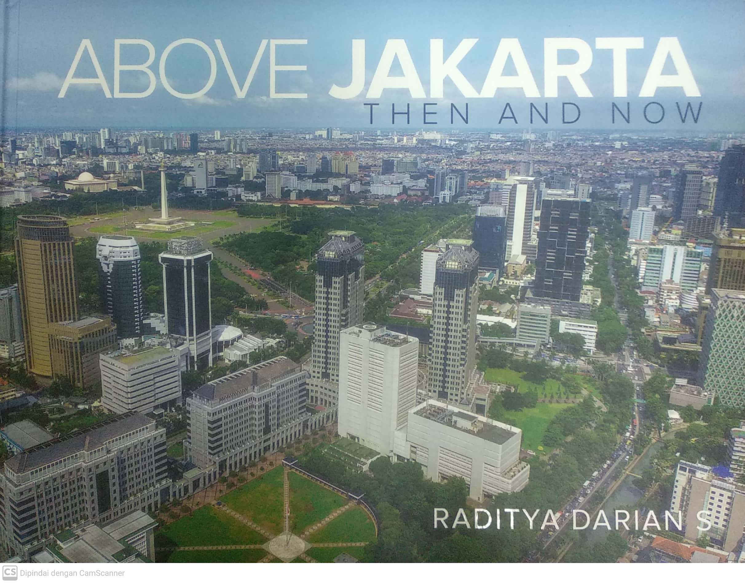Above Jakarta :  then and now