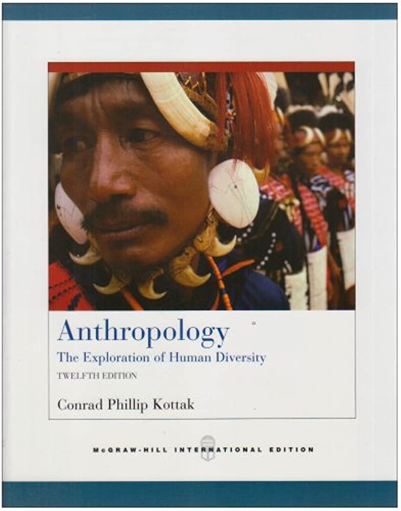 Anthropology :  the exploration of human diversity