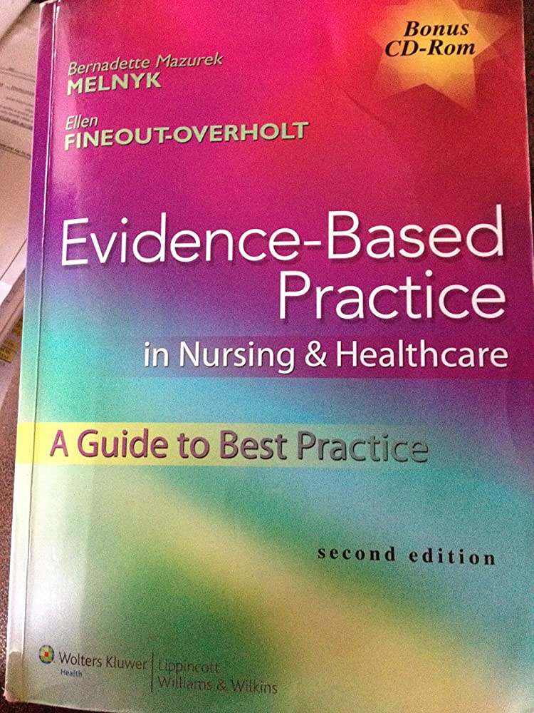 Evidence-based practice in nursing and healthcare :  a guide to best practice