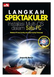 Langkah Spektakuler ; :  Instalasi multi-OS dalam satu PC