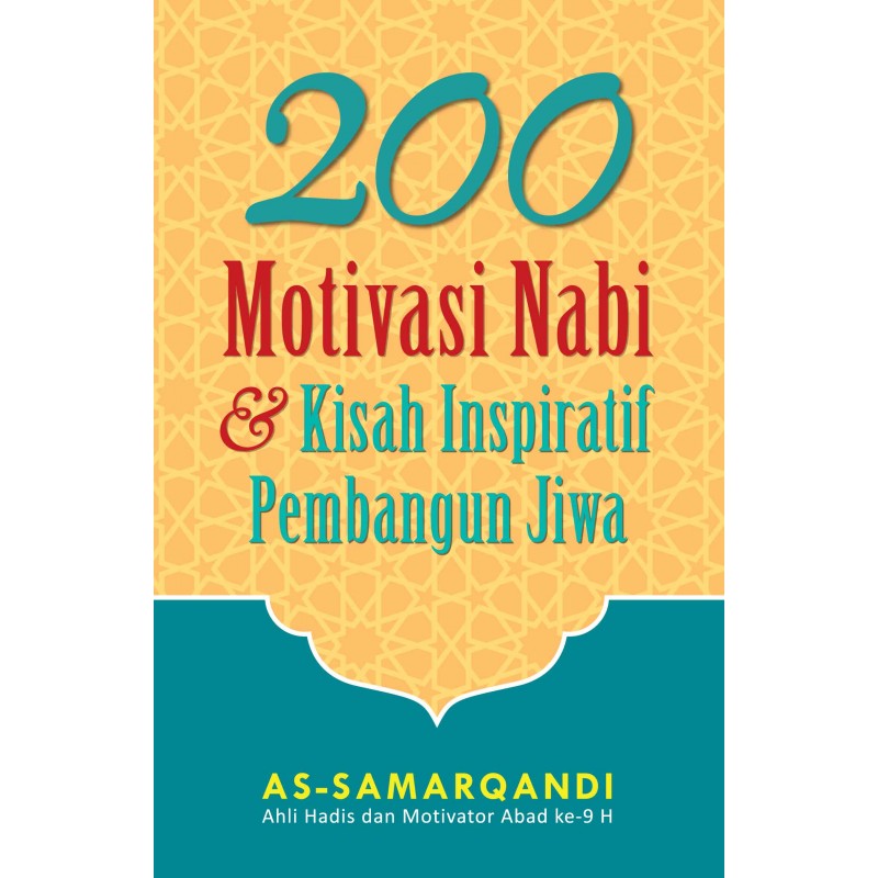 200 motivasi nabi & kisah inspiratif pembangunan jiwa