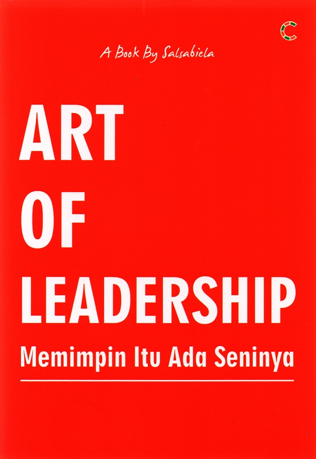 Art of leadership :  memimpin itu ada seninya