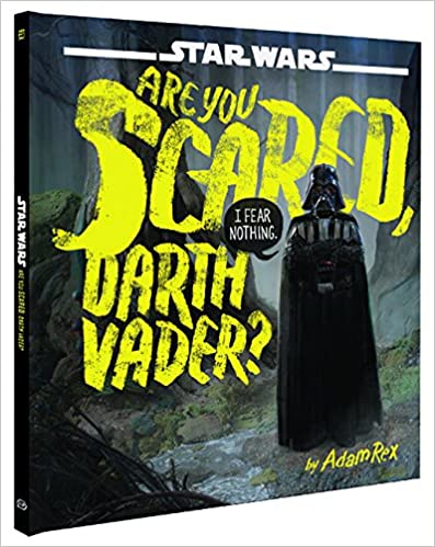 Star Wars : Are You Scared, Darth Vader?