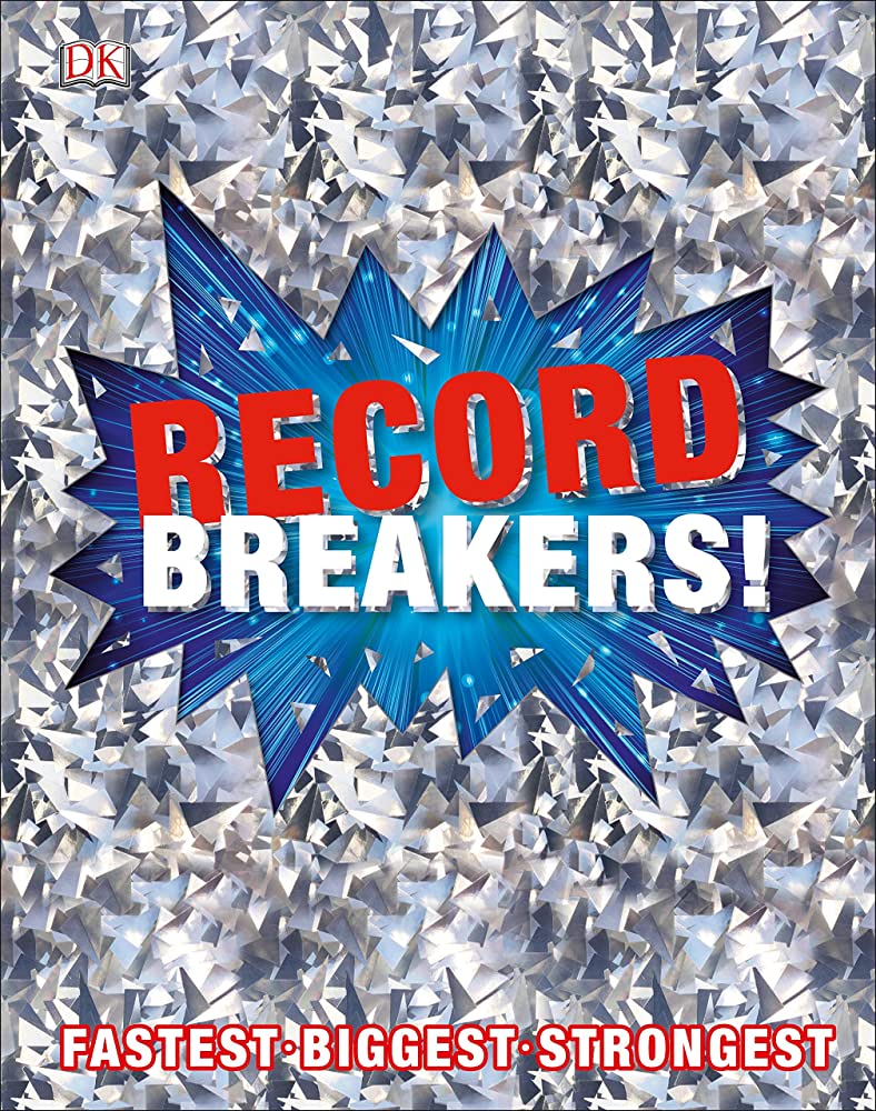 Record breakers! : fastest, biggest, strongest