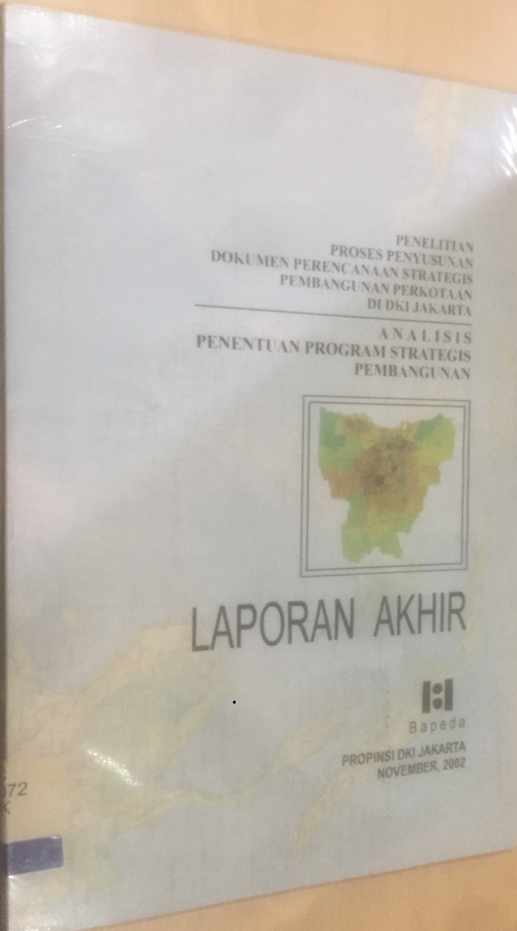 Laporan akhir :  penelitian proses penyusunan dokumen perencanaan strategis pembangunan perkotaan di DKI Jakarta