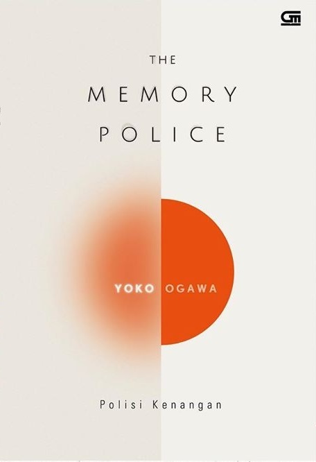 The memory police = Polisi kenangan