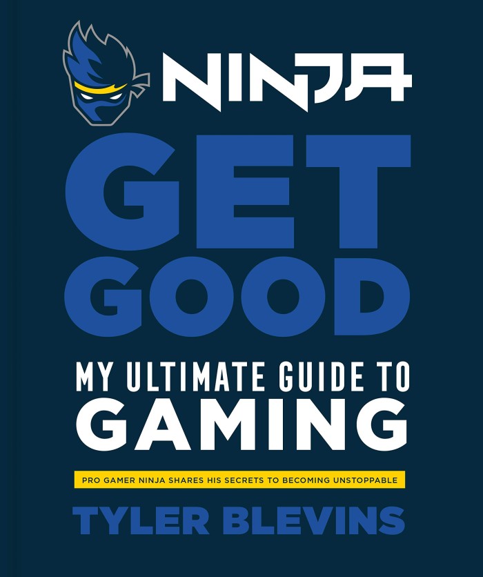 Ninja: get good - my ultimate guide to gaming