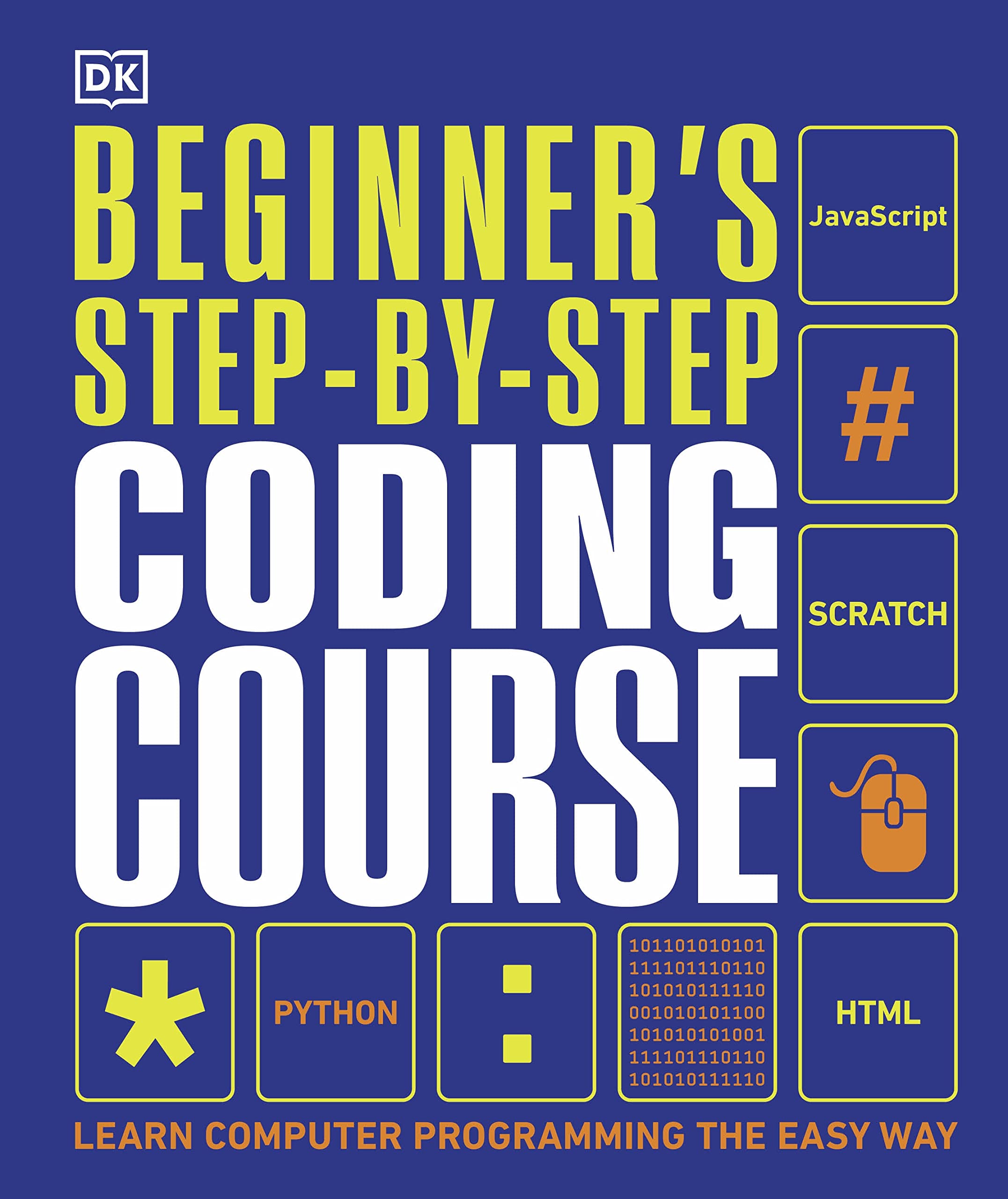 Beginner's step by step coding course :  learn computer progamming the easy way