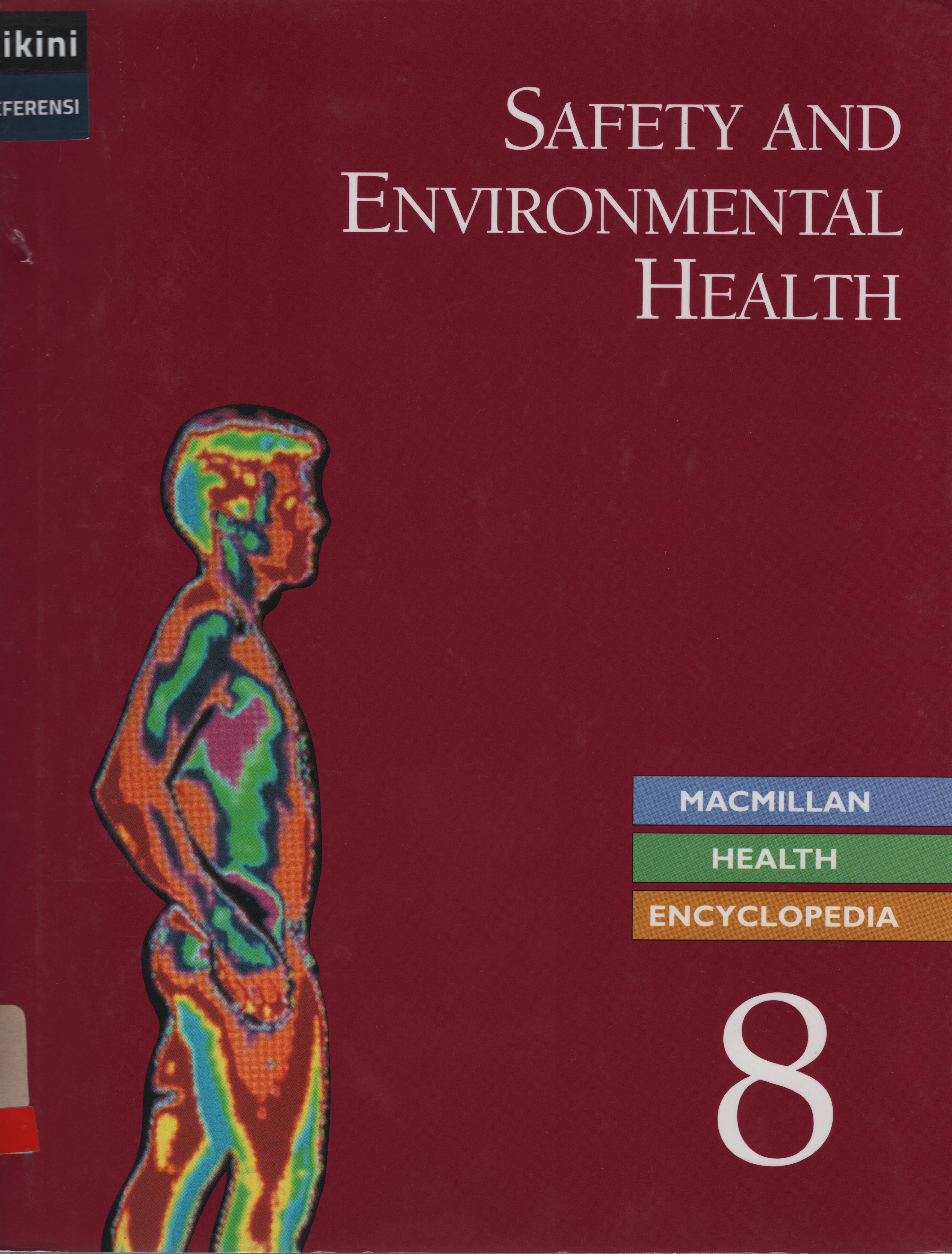 Macmillan health encyclopedia 8 :  safety and environmental health