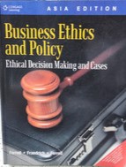 Business ethics and policy :  ethical decision making and cases