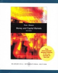 Money and capital markets :  financial institutions and instruments in a gblobal marketplace