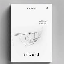 Inward :  It all begins within you