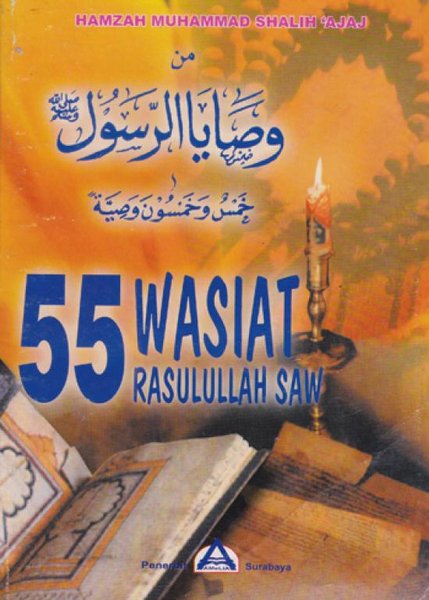 55 Wasiat Rasulullah SAW