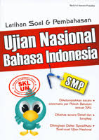 Latihan soal & pembahasan ujian nasional bahasa Indonesia