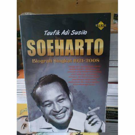 Soeharto. :  Biografi singkat 1921-2008