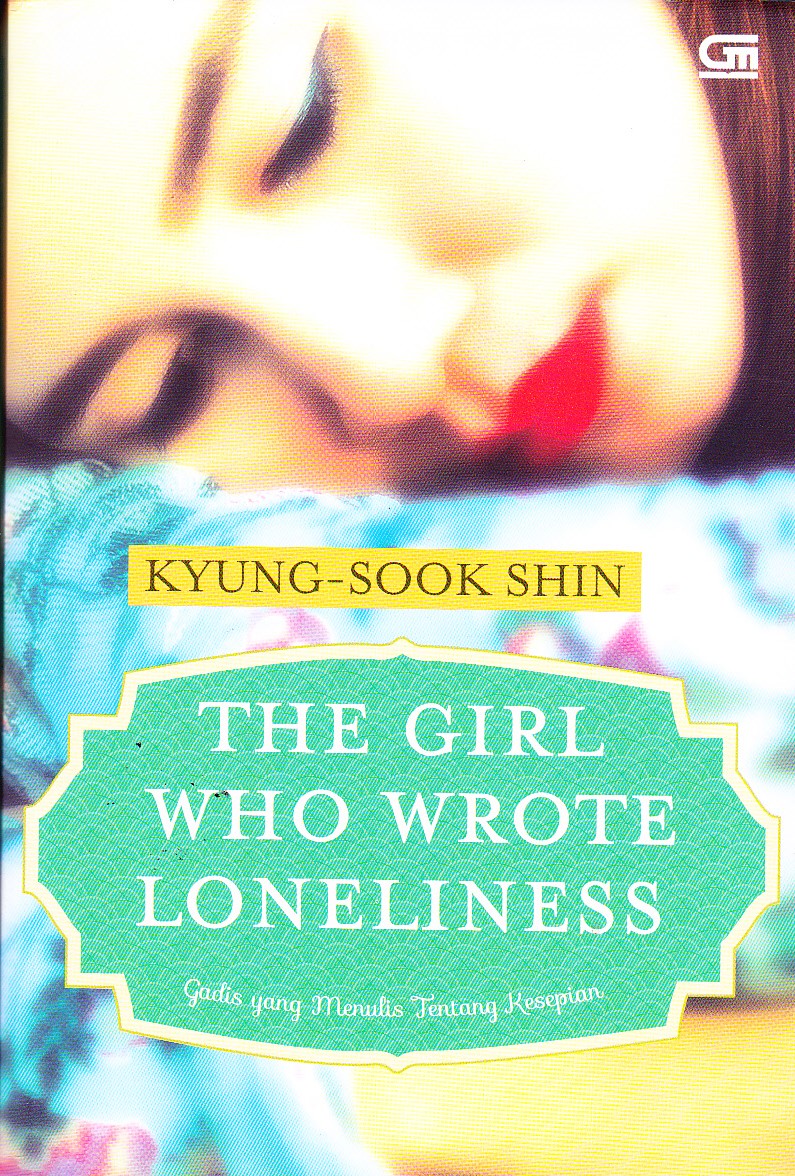 The girl who wrote loneliness