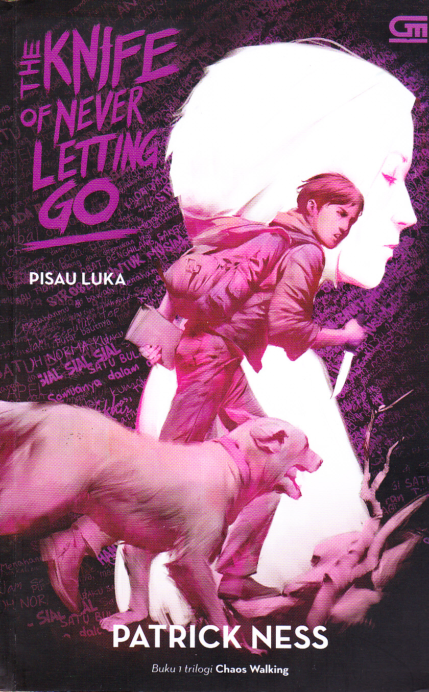 The knife of never letting go :  pisau luka